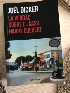 La Verdad sobre el caso Harry Quebert - Joël Dickerkarla ron arevalo